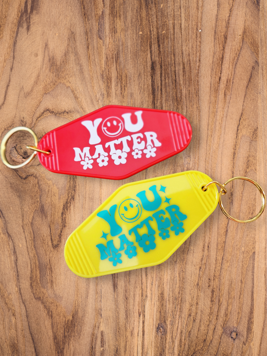 You Matter Motel Keychain